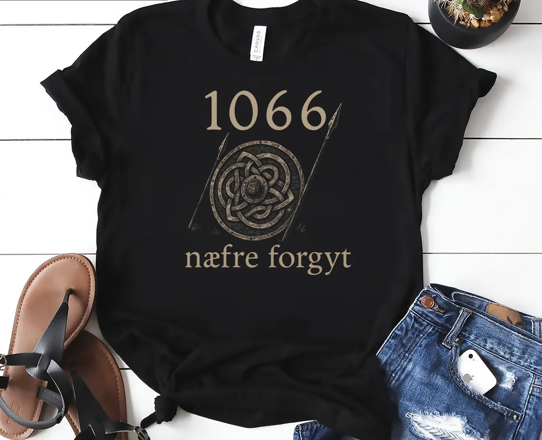 1066 Naefre Forgyt - Never Forget Viking History Design Classic T-Shirt